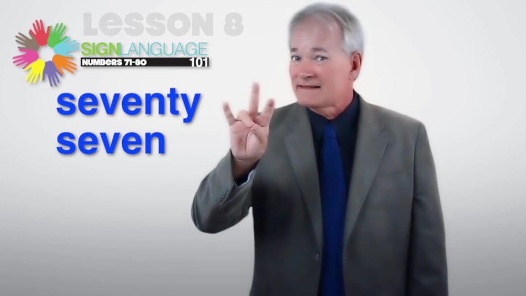 Free ASL class about numbers 71 to 80