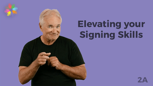 Elevating your Signing Skills